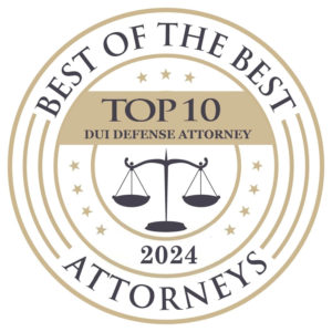 2024 Best of the Best - DUI Attorneys